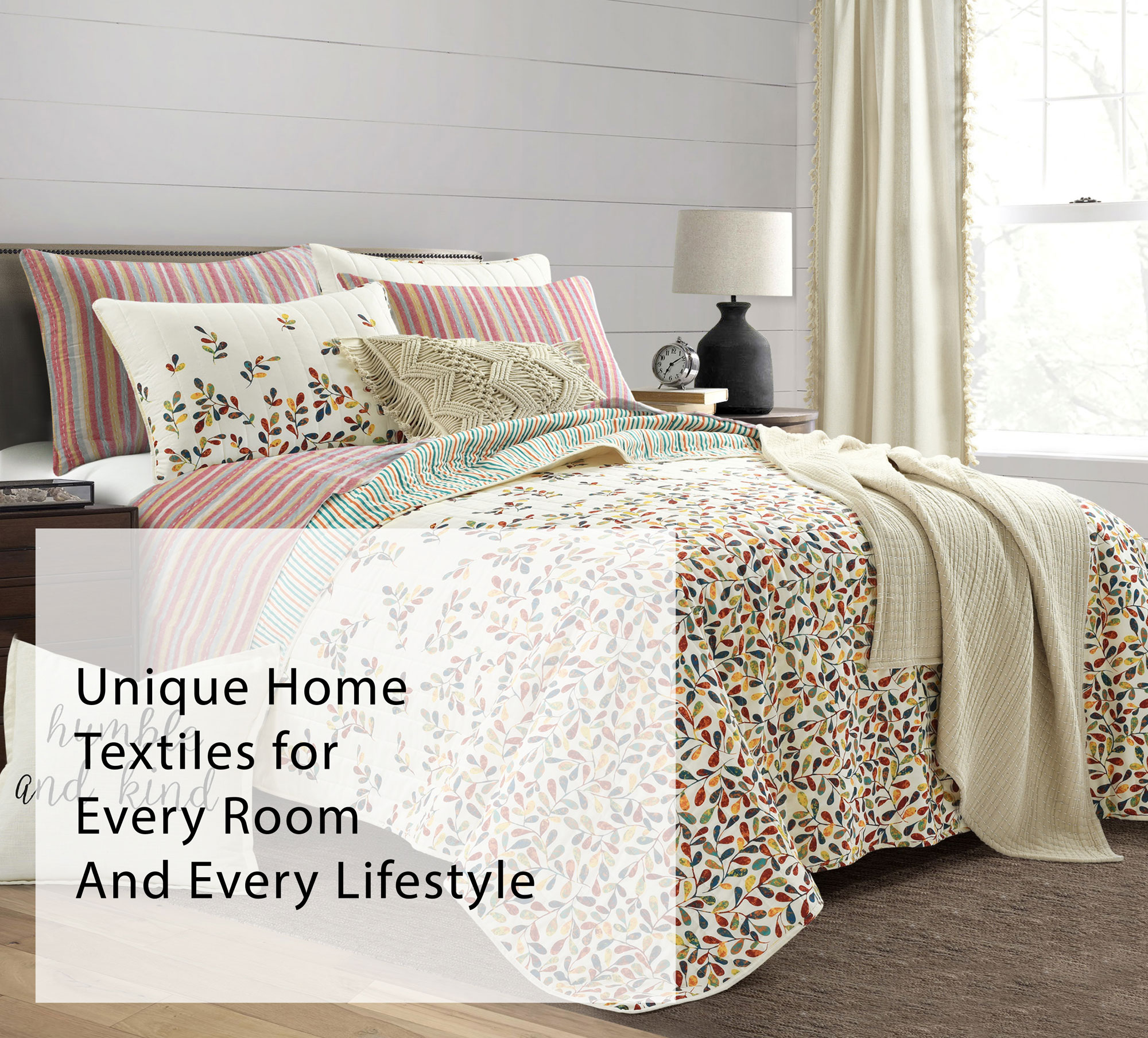 Unique Home Textiles for Every room and Every Lifestyle